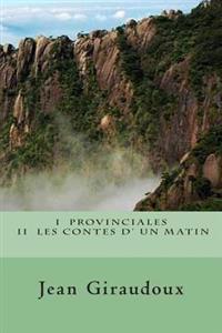 I Provinciales II Les Contes D' Un Matin