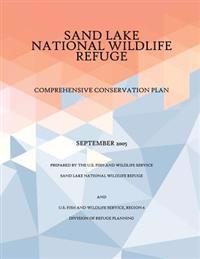 Comprehensive Conservation Plan Sand Lake National Wildlife Refuge, September 2005