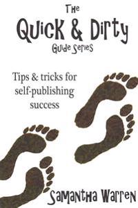 The Quick & Dirty Guide Series
