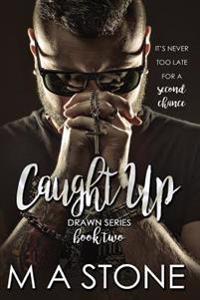 Caught Up: Drawn Series Book 2