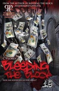 Bleeding The Block 1.5