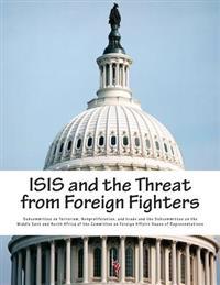 ISIS and the Threat from Foreign Fighters