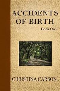 Accidents of Birth