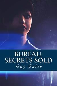 Bureau: Secrets Sold