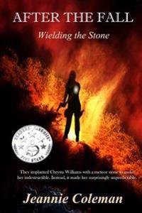 After the Fall: Wielding the Stone