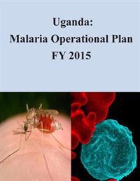 Uganda: Malaria Operational Plan FY 2015