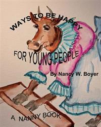 WAYS TO BE HAPPY for YOUNG PEOPLE