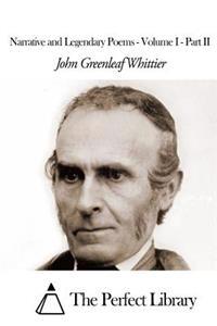 Narrative and Legendary Poems