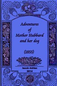 Adventures of Mother Hubbard and her dog (1855)