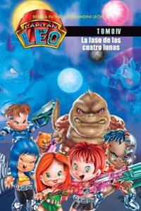 Capitán Leo- La fase de las cuatro lunas: Tomo 4