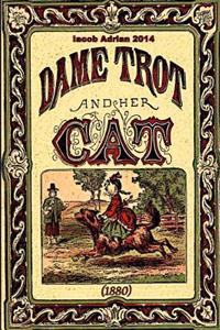 Dame trot and her cat (1880)