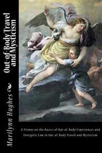 Out-of-Body Travel and Mysticism