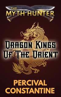 Dragon Kings of the Orient