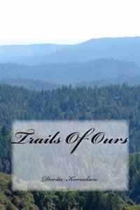 Trails Of Ours