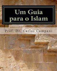Um Guia para o Islam
