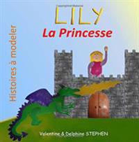 Lily la Princesse