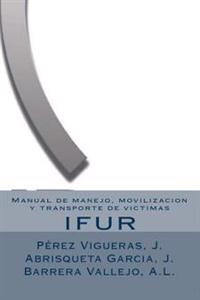 Manual de manejo, movilizacion y transporte de victimas