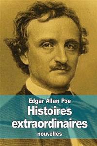 Bokomslag för "Histoires extraordinaires"