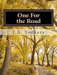One For the Road: Gabe's World: Book VI