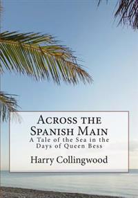 Across the Spanish Main