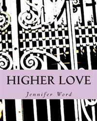 Higher Love