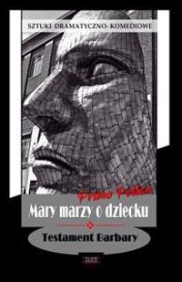 Mary Marzy O Dziecku