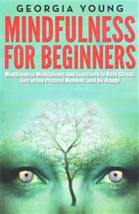 Mindfulness for Beginners