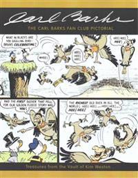 The Carl Barks Fan Club Pictorial: Treasures from the Vault of Kim Weston