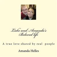 Luke and Amandas Beloved life