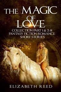 The Magic of Love Collection