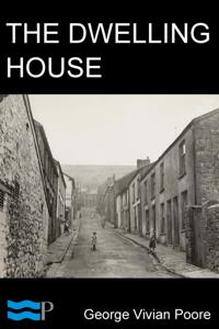 Dwelling House