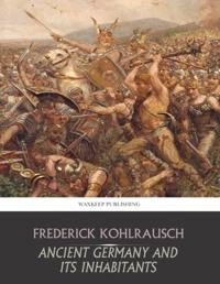Ancient Germany and Its Inhabitants