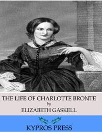 Life of Charlotte Bronte