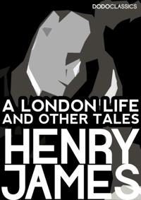 London Life and Other Tales