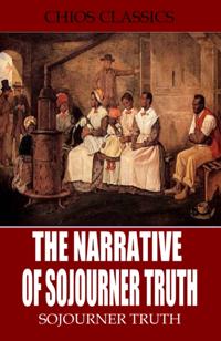 Narrative of Sojourner Truth