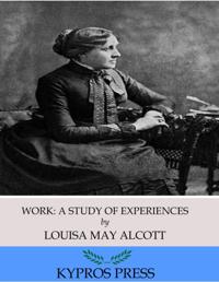 Work: A Story of Experiences