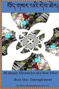 Chronicles of a New Tibet