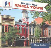 Bokomslag for "We Live in a Small Town"
