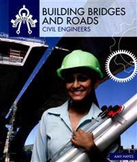 Building Bridges and Roads