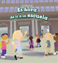 Bokomslag for "Es Hora de IR a la Escuela (It's Time for School)"