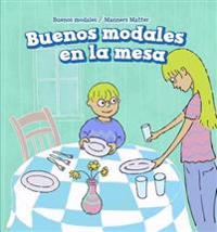 Buenos Modales En La Mesa (Good Manners at the Table)