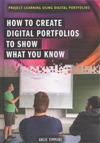 How to Create Digital Portfolios to Show What You Know