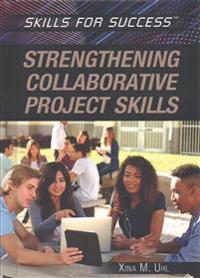Strengthening Collaborative Project Skills