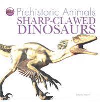 Sharp-Clawed Dinosaurs