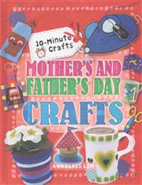 Mother's and Father's Day Crafts