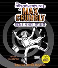 The Misadventures of Max Crumbly 2
