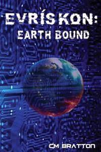 Evriskon: Earth Bound
