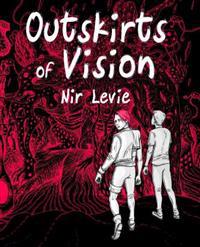 Outskirts of Vision: B&W edition