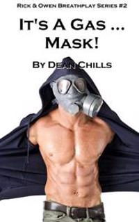 It's a Gas...mask!