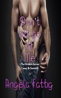 Don't Let Go of Me